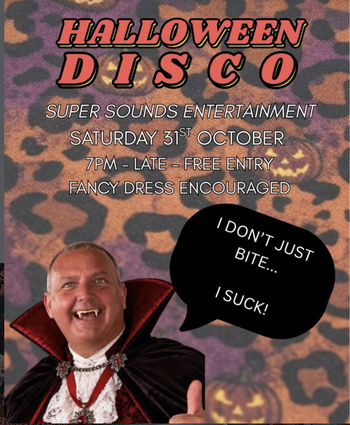 Halloween Disco poster: Super Sounds Entertainment, Saturday 31 October, 7pm–late, free entry, fancy dress encouraged.